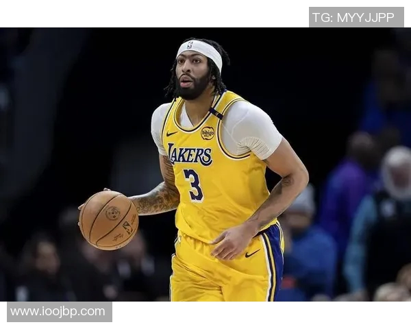 湖人大将伤愈复出！戴维斯回归助球队胜利